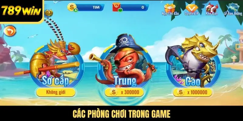 Các phòng chơi trong game