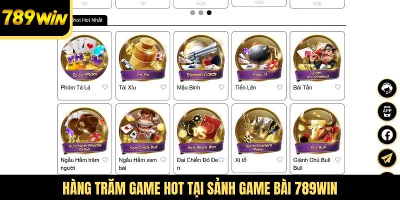 Hàng trăm game HOT tại sảnh game bài 789Win